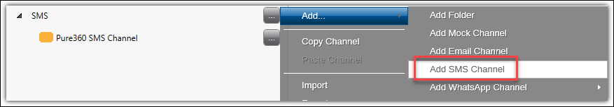 Add SMS channel Add SMS channel